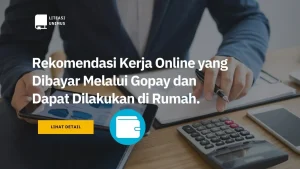 Read more about the article Rekomendasi Kerja Online yang Dibayar Melalui Gopay dan Dapat Dilakukan di Rumah.